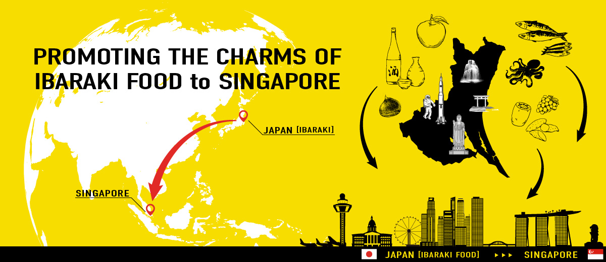 Promoting the charms of Ibaraki food to Singapore